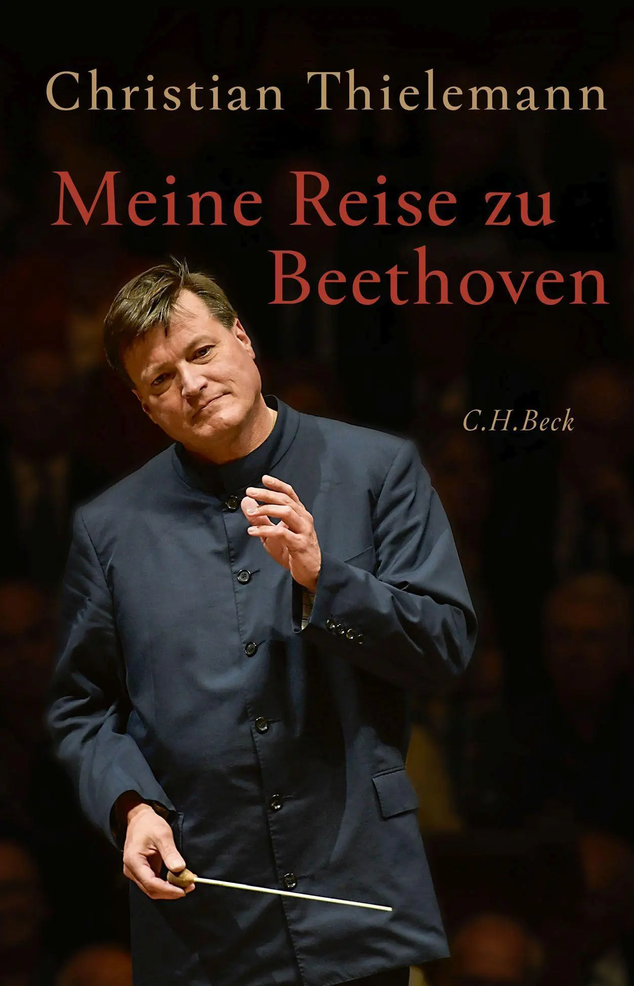 Cover: 9783406757655 | Meine Reise zu Beethoven | Christian Thielemann | Buch | 271 S. | 2020
