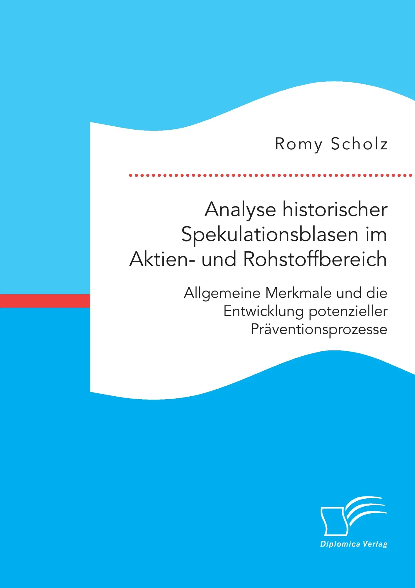 Cover: 9783959347655 | Analyse historischer Spekulationsblasen im Aktien- und...