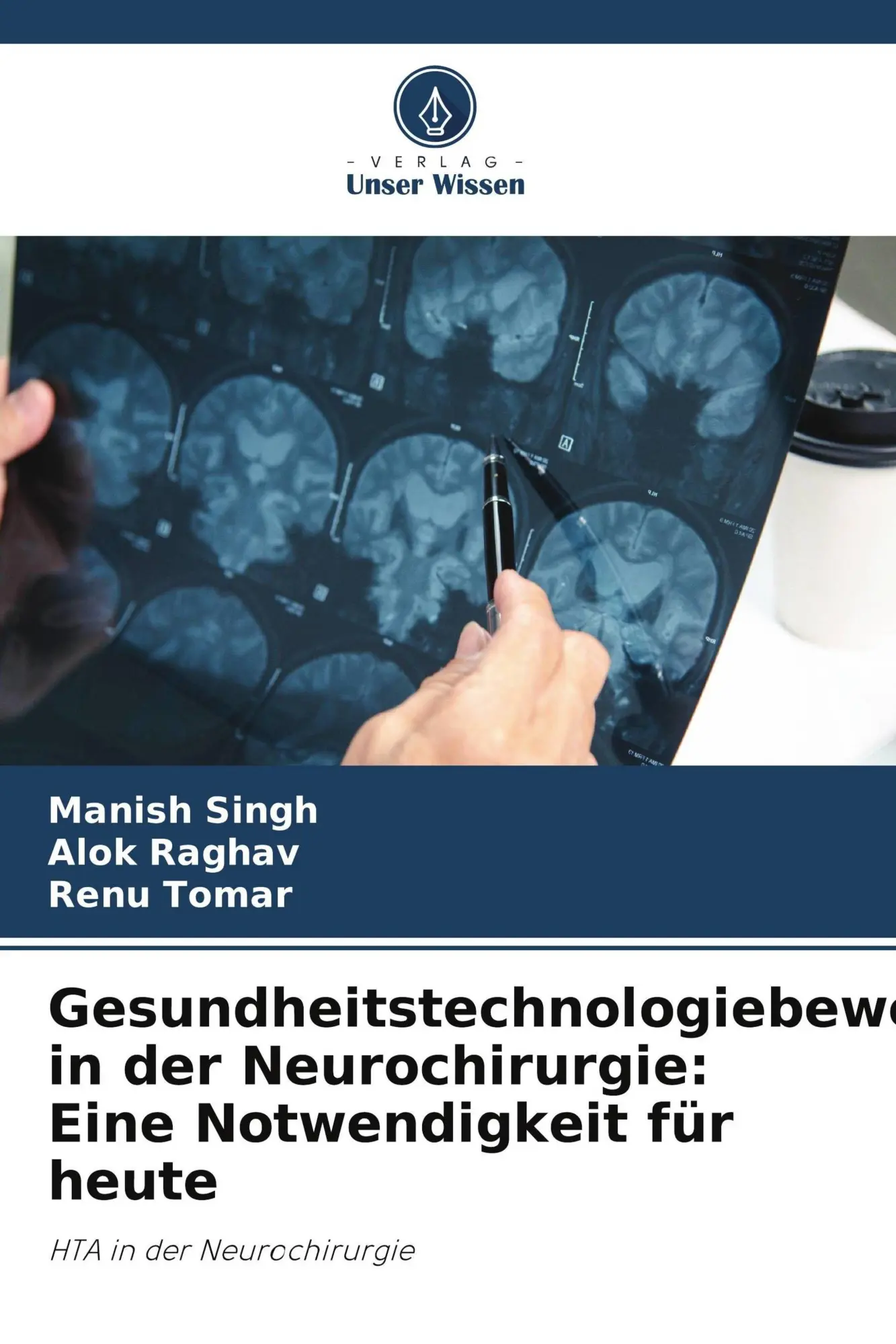 Cover: 9786209757655 | Gesundheitstechnologiebewertung in der Neurochirurgie: Eine...