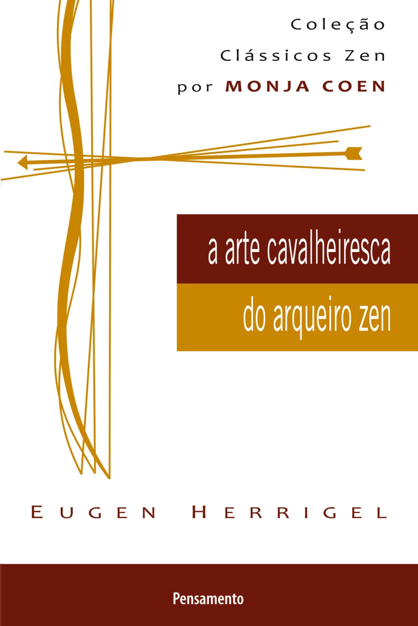 Cover: 9788531517655 | A Arte Cavalheiresca do Arqueiro Zen | Eugen Herrigel | Taschenbuch