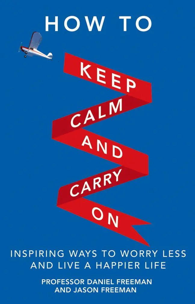 Cover: 9780273777755 | How to Keep Calm and Carry On | Daniel Freeman (u. a.) | Taschenbuch