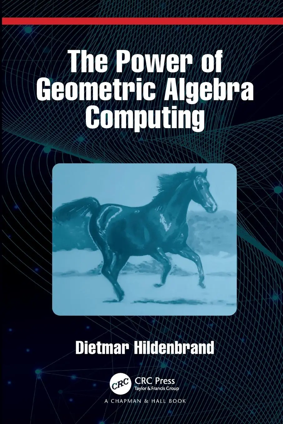 Cover: 9780367687755 | The Power of Geometric Algebra Computing | Dietmar Hildenbrand | Buch