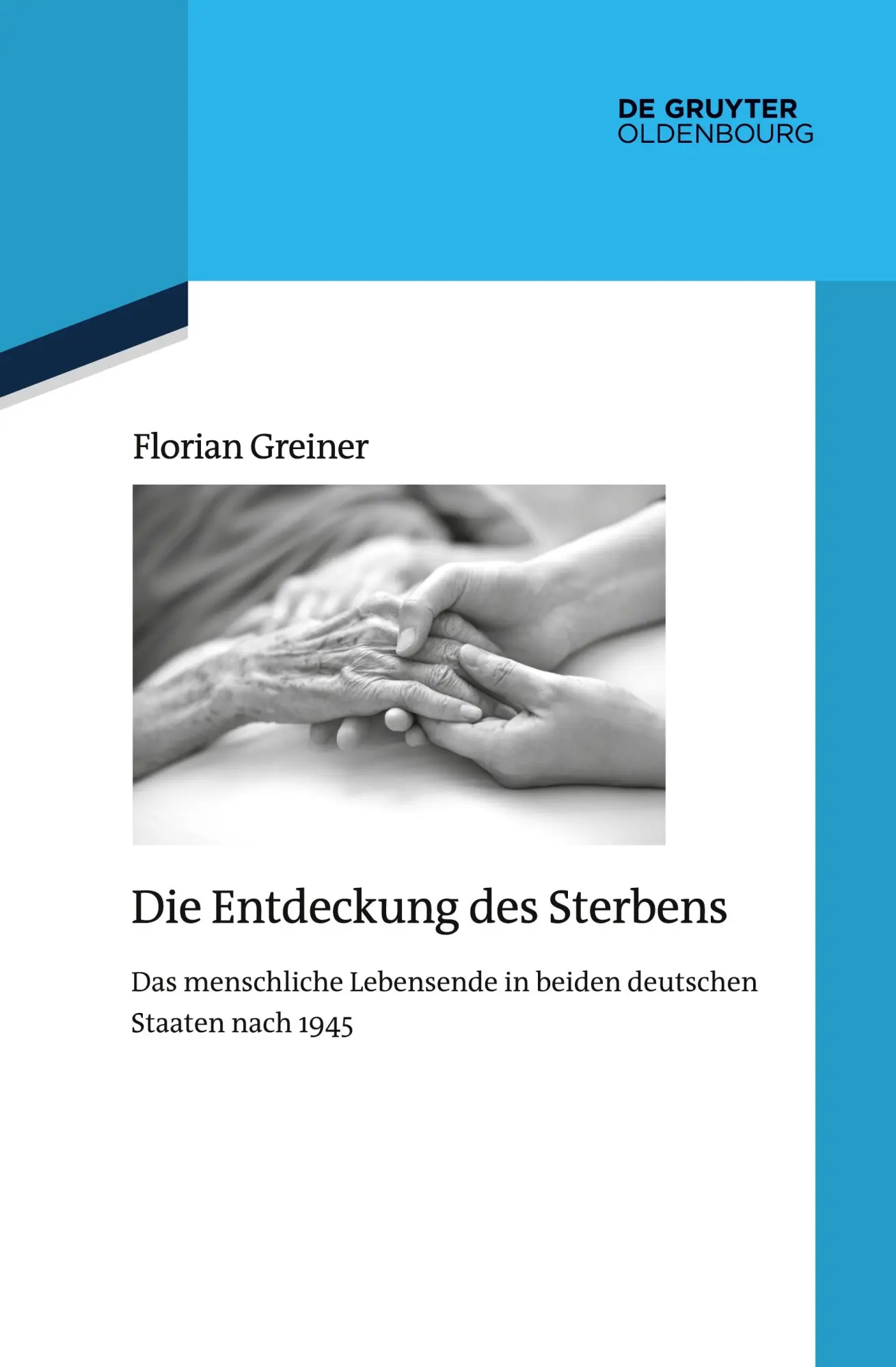 Cover: 9783111627755 | Die Entdeckung des Sterbens | Florian Greiner | Taschenbuch | VIII