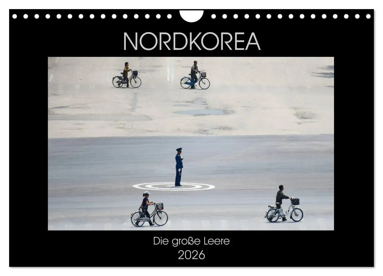 Cover: 9783457787755 | Nordkorea - Die große Leere (Wandkalender 2026 DIN A4 quer),...
