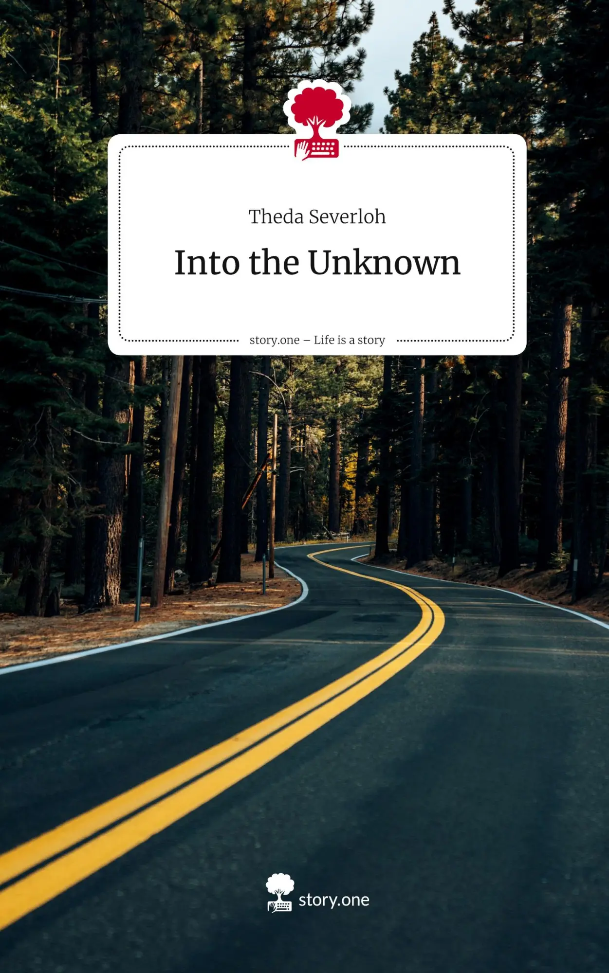 Into the Unknown. Life is a Story - story.one