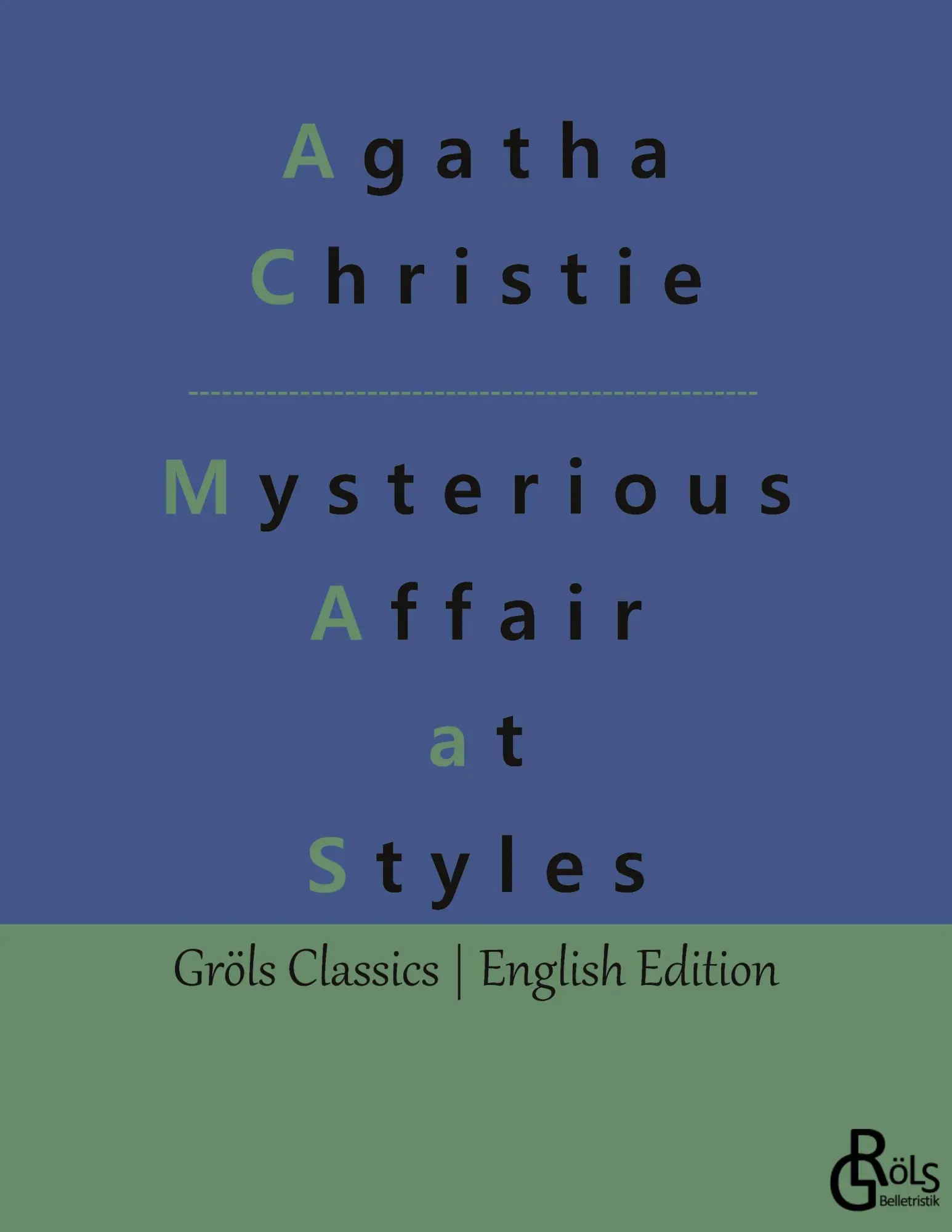 Cover: 9783988287755 | The Mysterious Affair at Styles | Agatha Christie | Taschenbuch | 2023