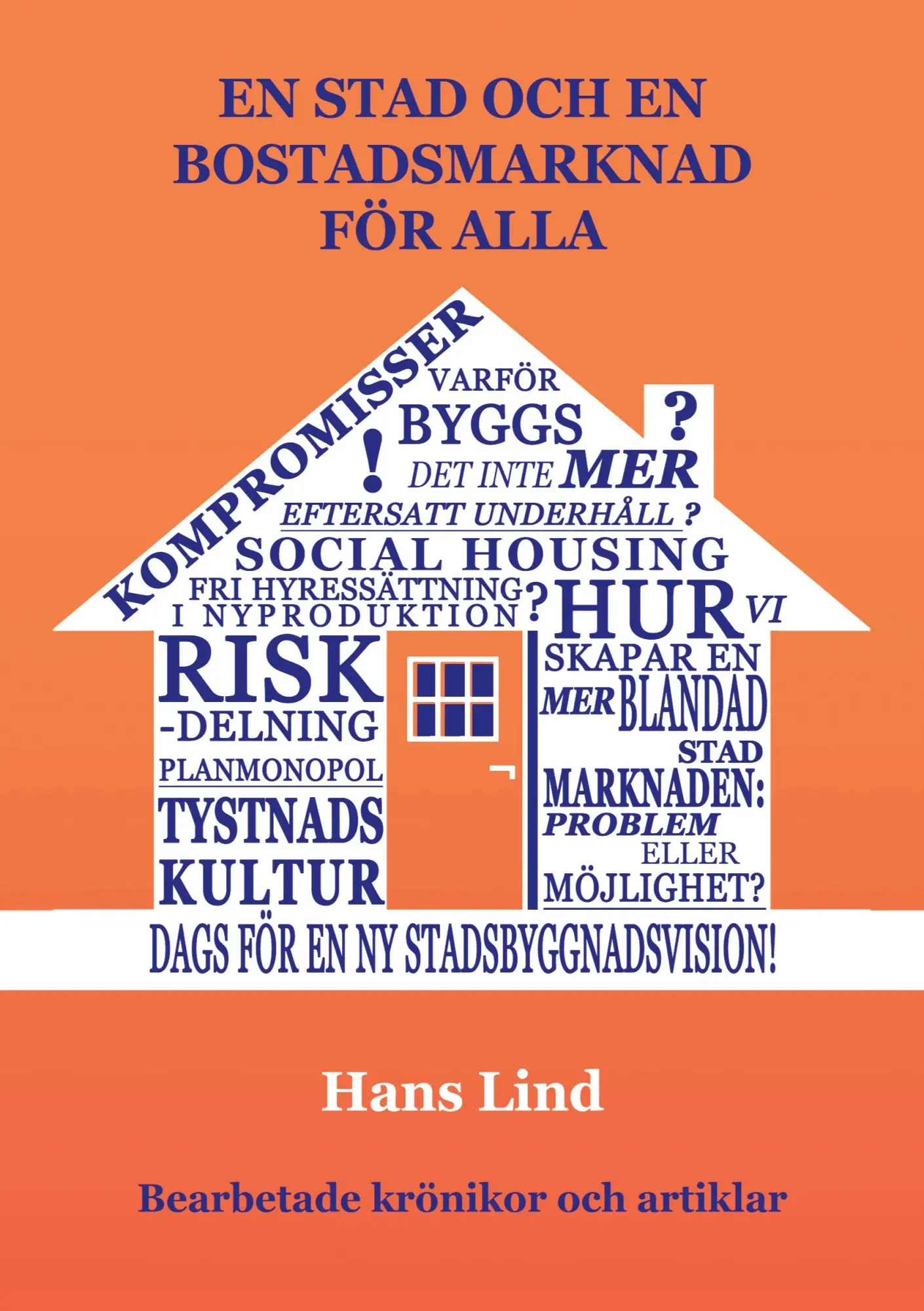 Cover: 9789180577755 | En stad och en bostadsmarknad för alla | Hans Lind | Taschenbuch