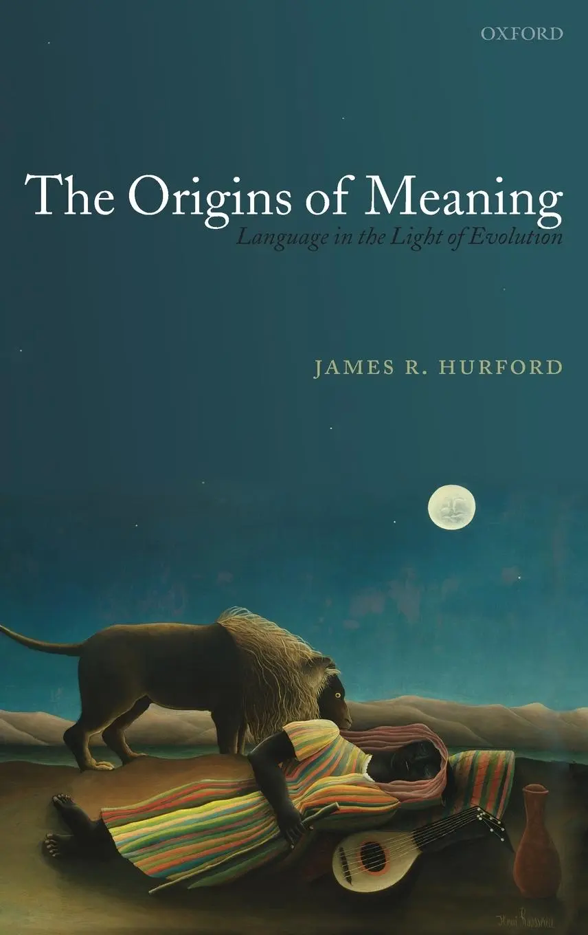 Cover: 9780199207855 | The Origins of Meaning | James R Hurford | Buch | Gebunden | Englisch