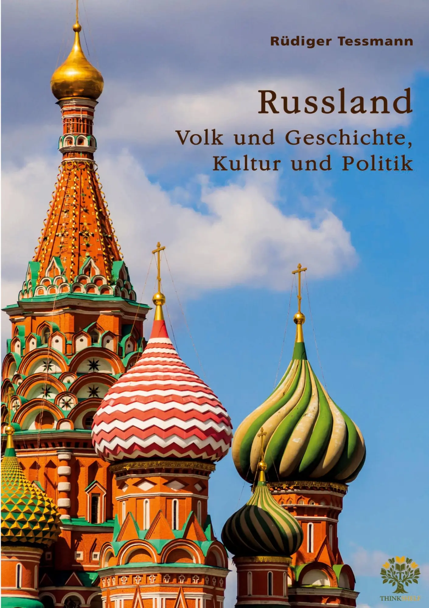 Cover: 9783389157855 | Russland. Volk und Geschichte, Kultur und Politik | Rüdiger Tessmann