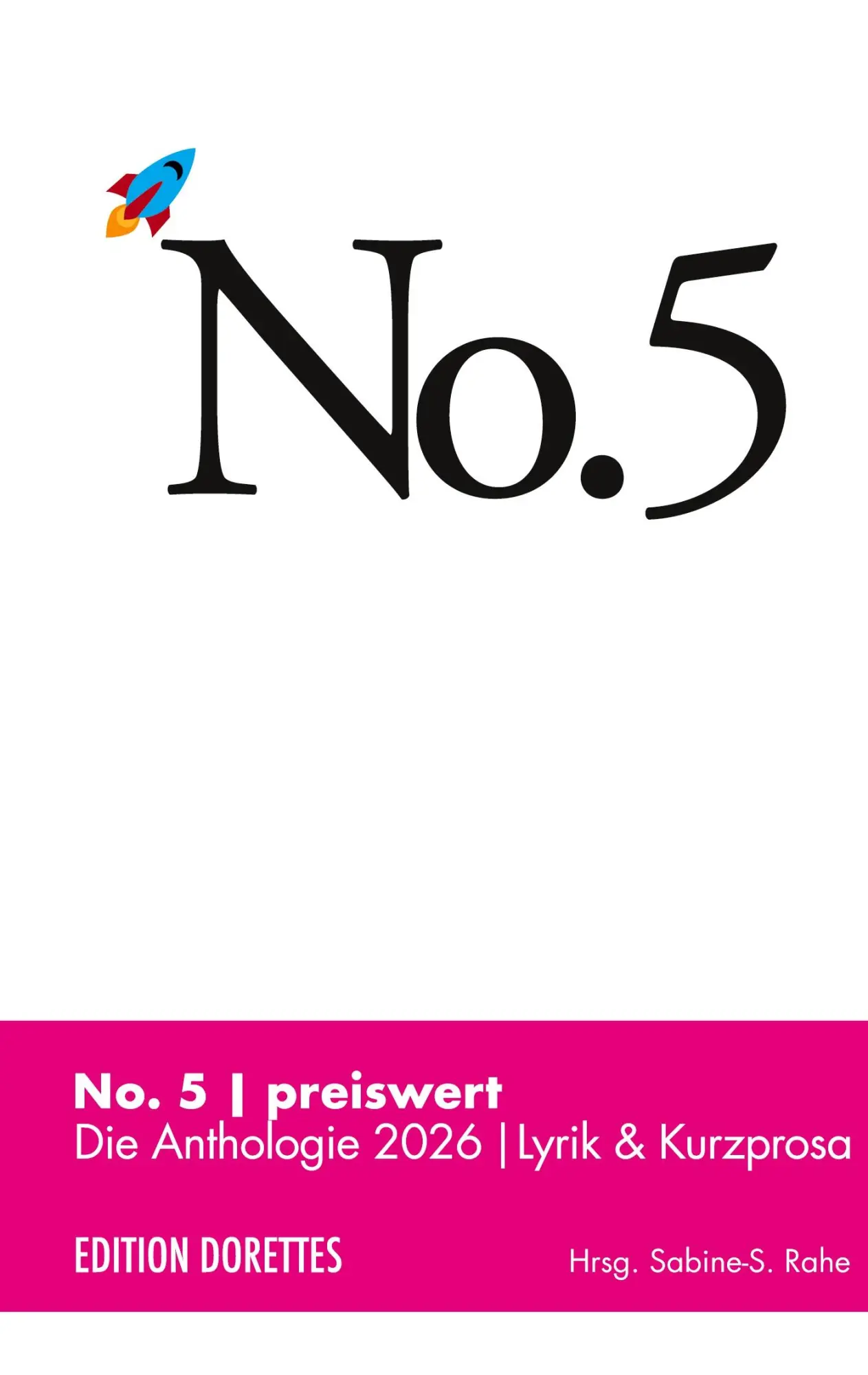 Cover: 9783696367855 | No. 5 preiswert | Die Anthologie 2026 - Lyrik &amp; Kurzprosa | Buch