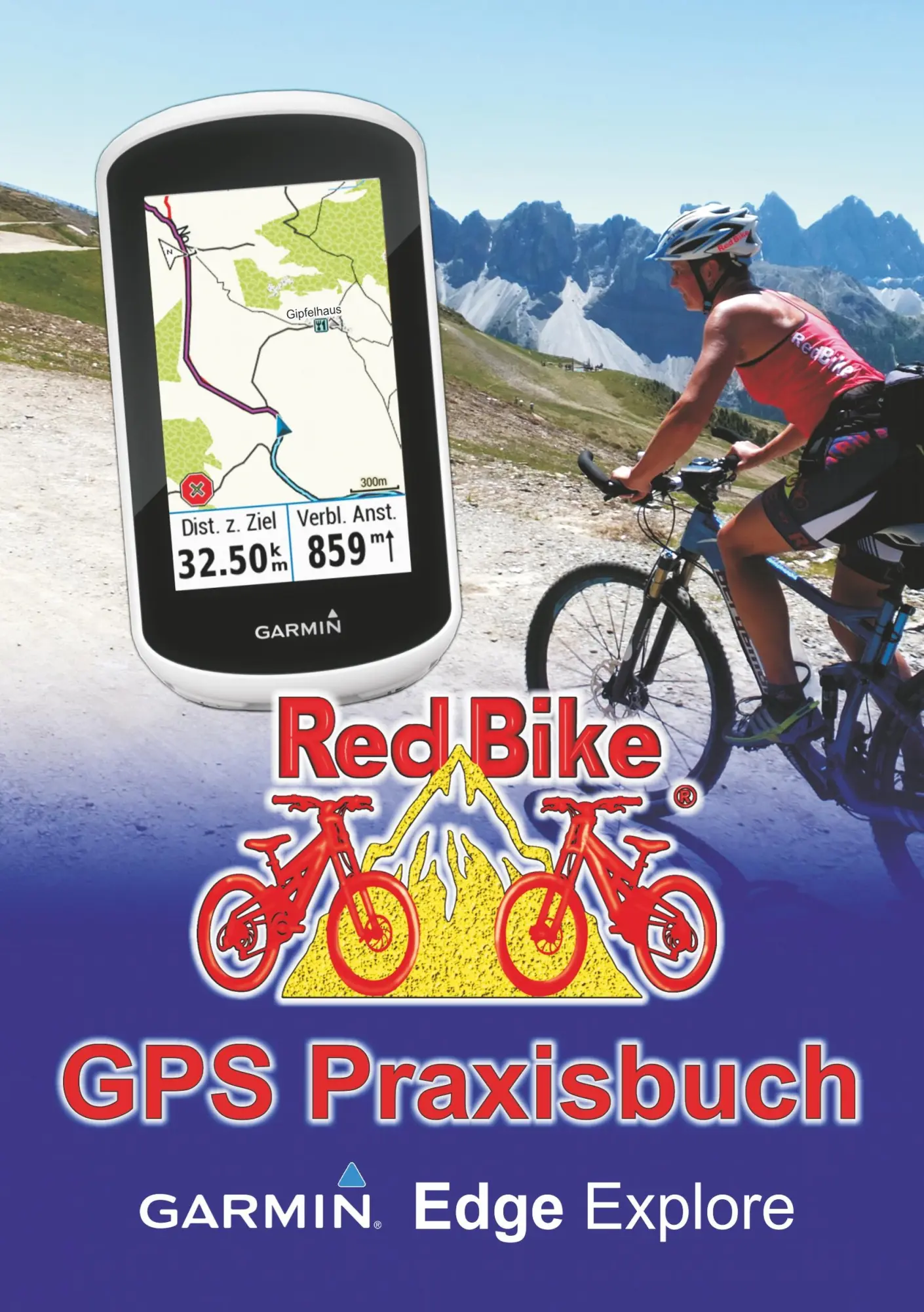 Cover: 9783752867855 | GPS Praxisbuch Garmin Edge Explore | Redbike Nußdorf | Taschenbuch