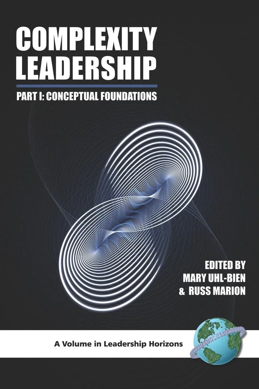 Cover: 9781593117955 | Complexity Leadership | Part 1: Conceptual Foundations (PB) | Buch