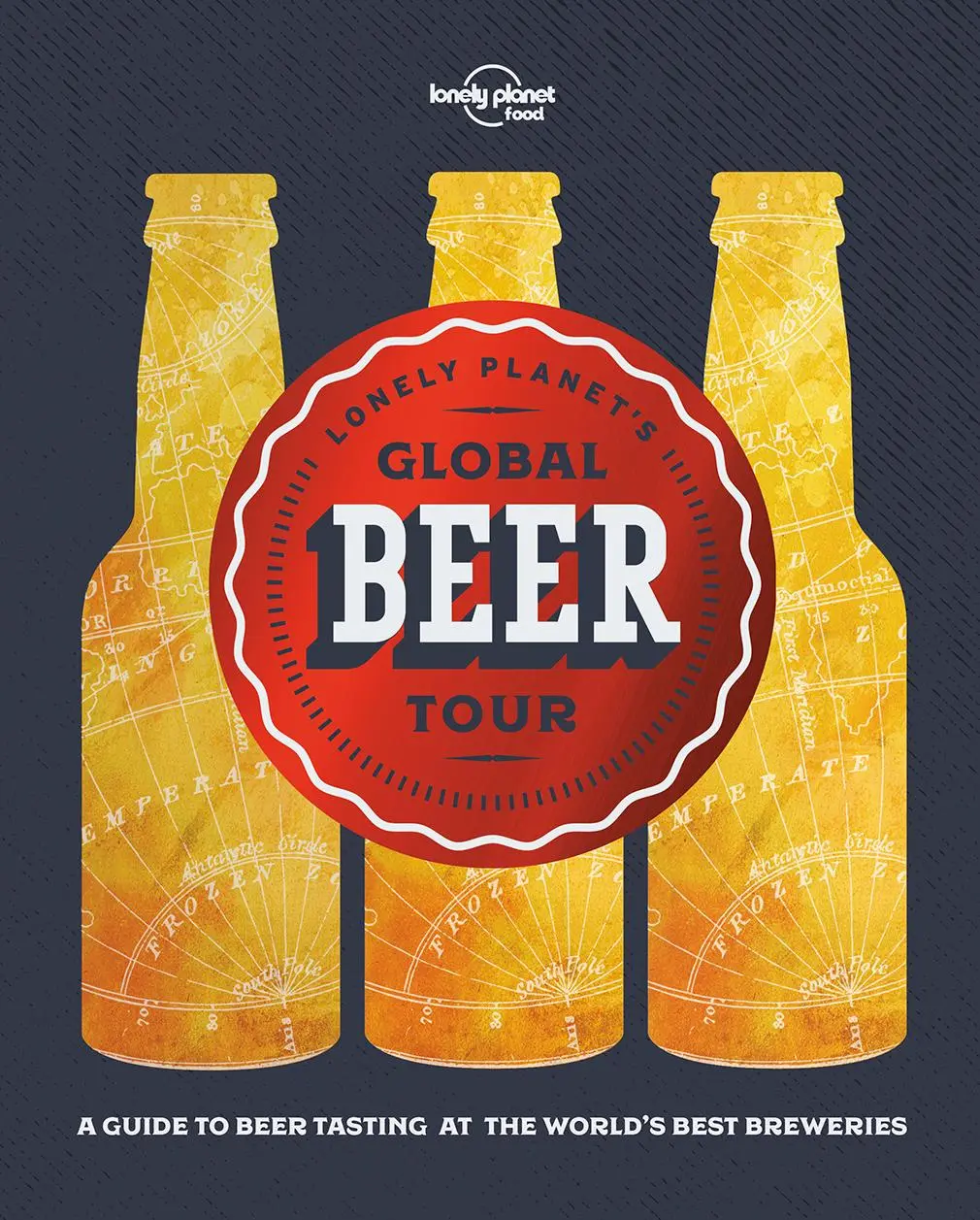 Cover: 9781786577955 | Lonely Planet's Global Beer Tour | Food | Buch | Lonely Planet Food