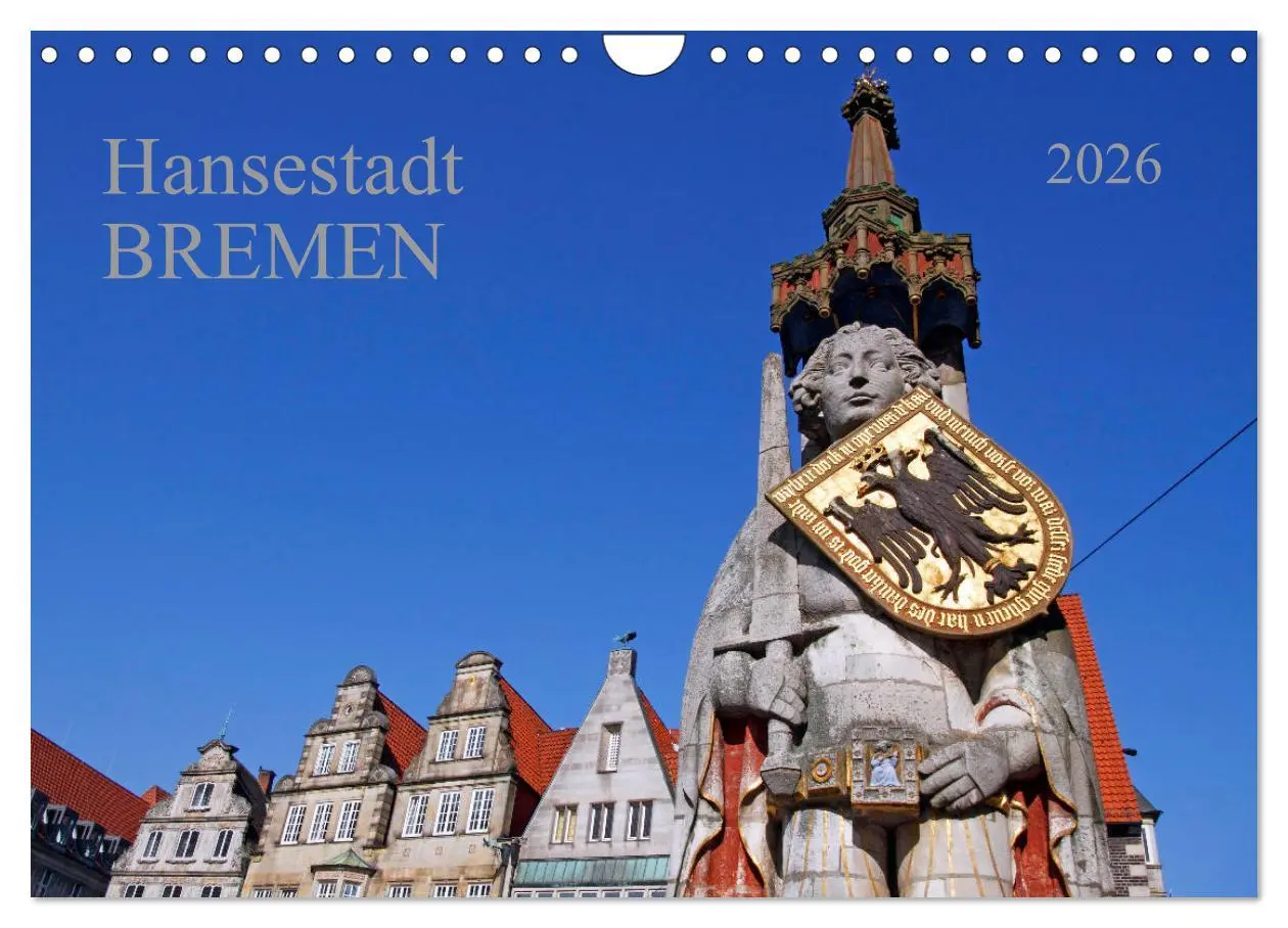 Cover: 9783457767955 | Hansestadt Bremen (Wandkalender 2026 DIN A4 quer), CALVENDO...