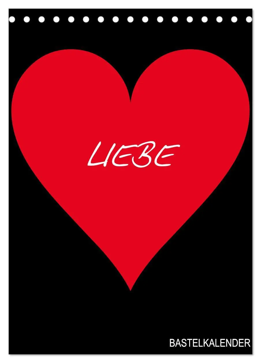 Cover: 9783516477955 | Foto- und Bastelkalender "LIEBE" in der Farbe Schwarz...