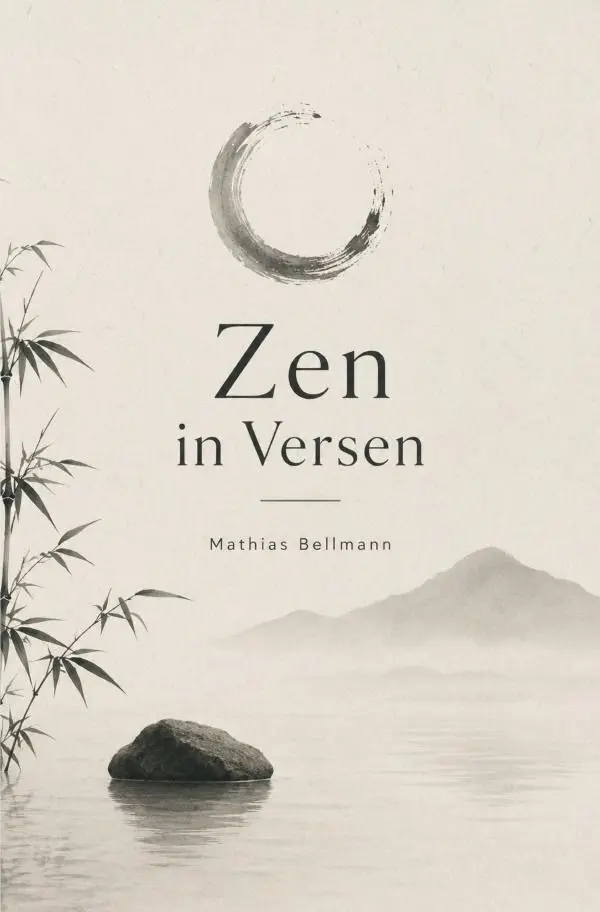 Cover: 9783565437955 | Zen in Versen | Mathias Bellmann | Taschenbuch | 264 S. | Deutsch