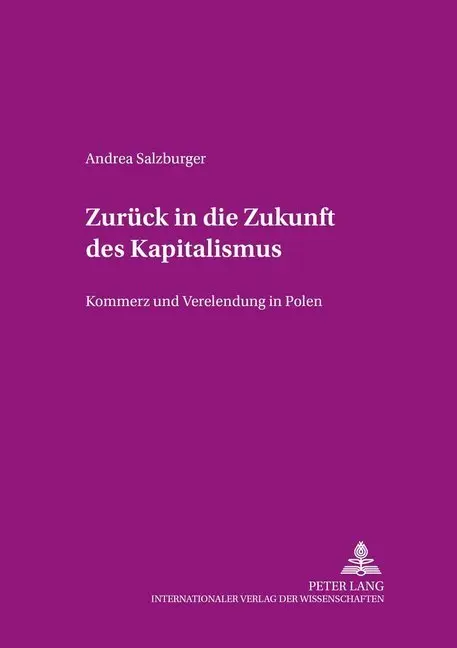 Cover: 9783631527955 | Zurück in die Zukunft des Kapitalismus | Andrea Salzburger | Buch
