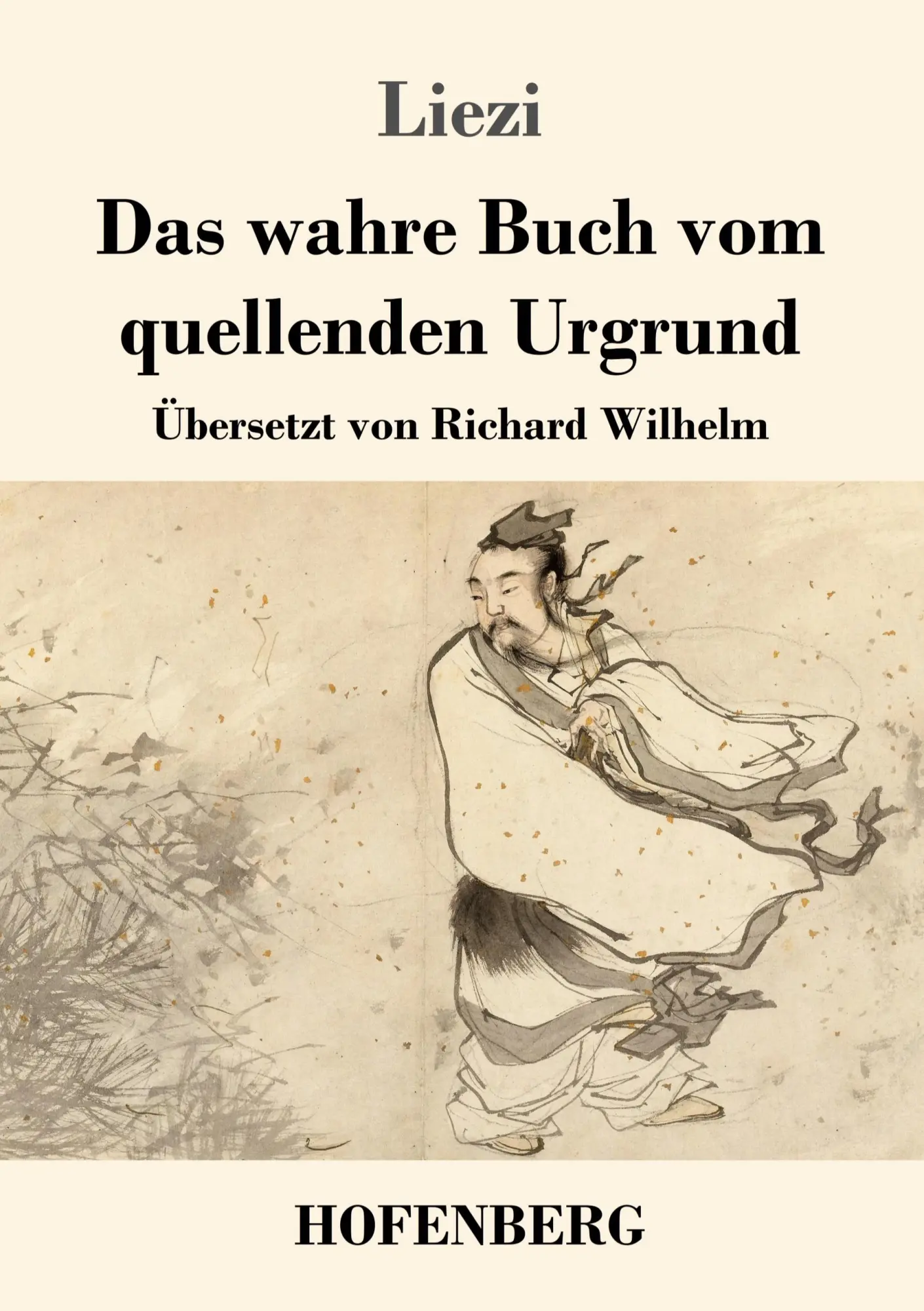 Cover: 9783743707955 | Das wahre Buch vom quellenden Urgrund | Liezi | Taschenbuch | 208 S.