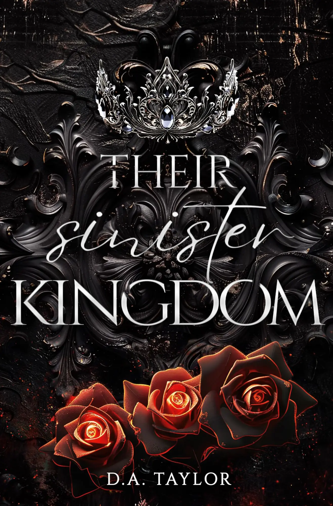 Cover: 9783759267955 | Their sinister Kingdom: Wenn die Krone bricht | D. A. Taylor (u. a.)