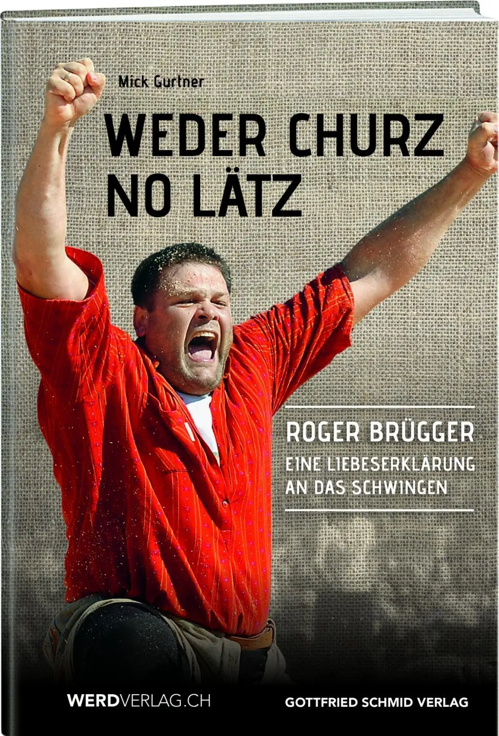 Cover: 9783859327955 | Weder churz no lätz | Mick Gurtner | Buch | Gebunden | Deutsch | 2016
