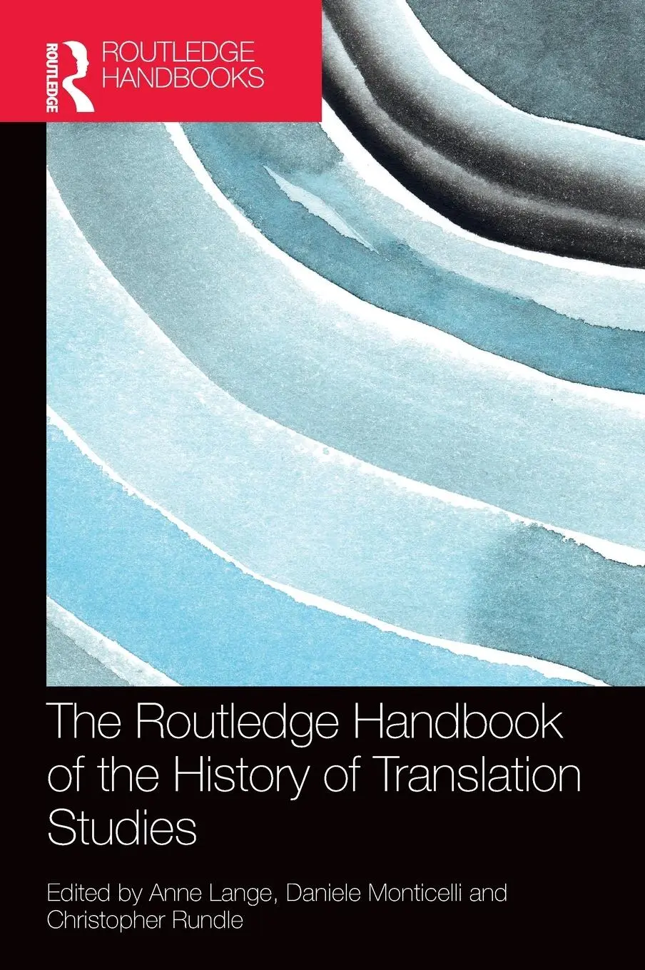 Cover: 9781138388055 | The Routledge Handbook of the History of Translation Studies | Buch