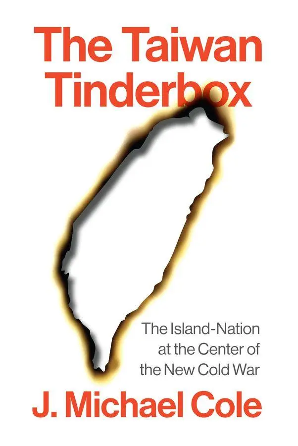 Cover: 9781509568055 | The Taiwan Tinderbox | J Michael Cole | Buch | Englisch | 2025