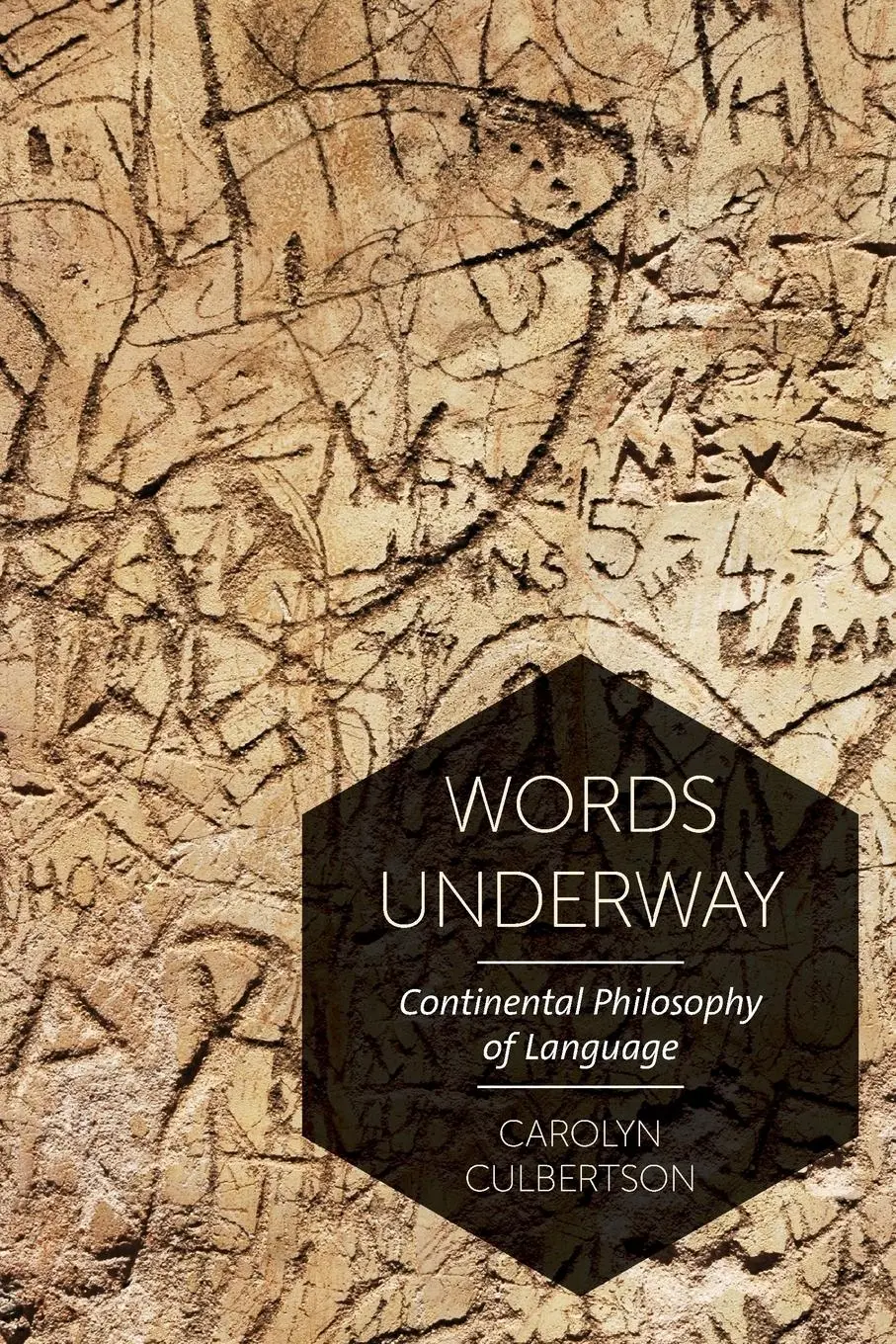 Cover: 9781786608055 | Words Underway | Continental Philosophy of Language | Culbertson