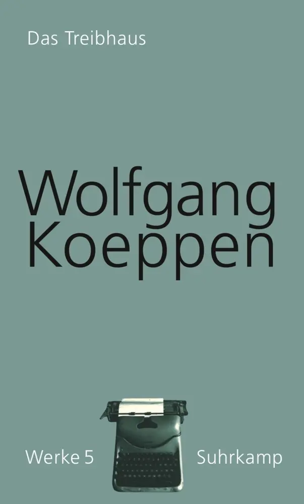 Cover: 9783518418055 | Das Treibhaus | Wolfgang Koeppen | Buch | 245 S. | Deutsch | 2010