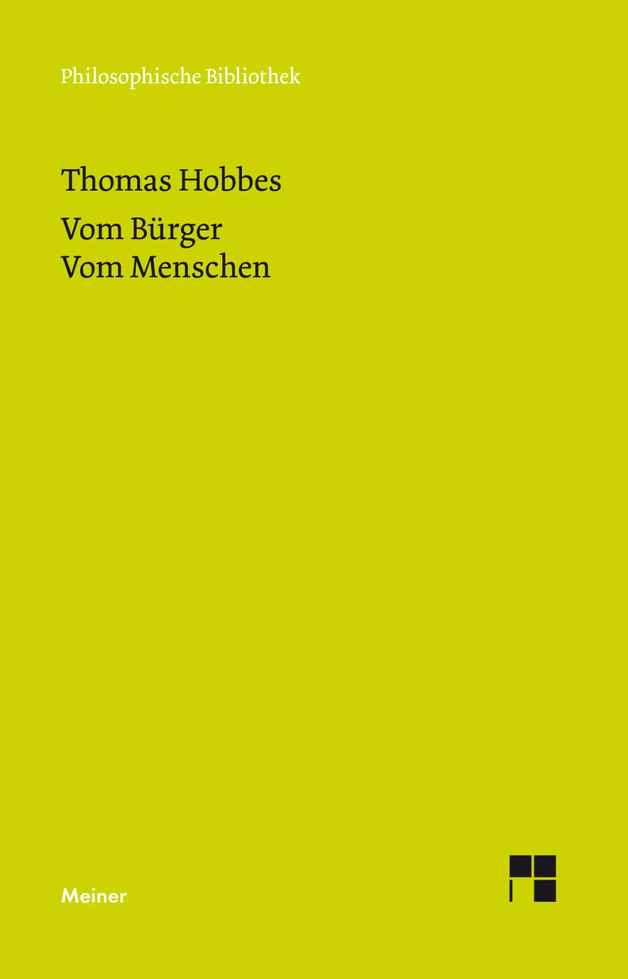 Cover: 9783787328055 | Vom Bürger. Vom Menschen | Thomas Hobbes | Buch | LEINEN | CXXIV