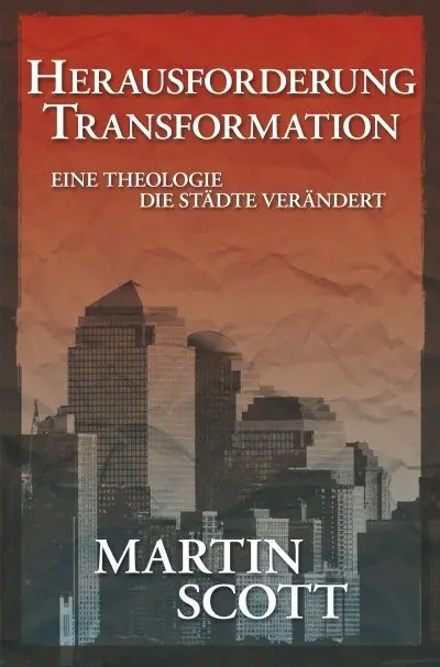 Cover: 9783940538055 | Herausforderung Transformation | Eine Theologie die Städte verändert