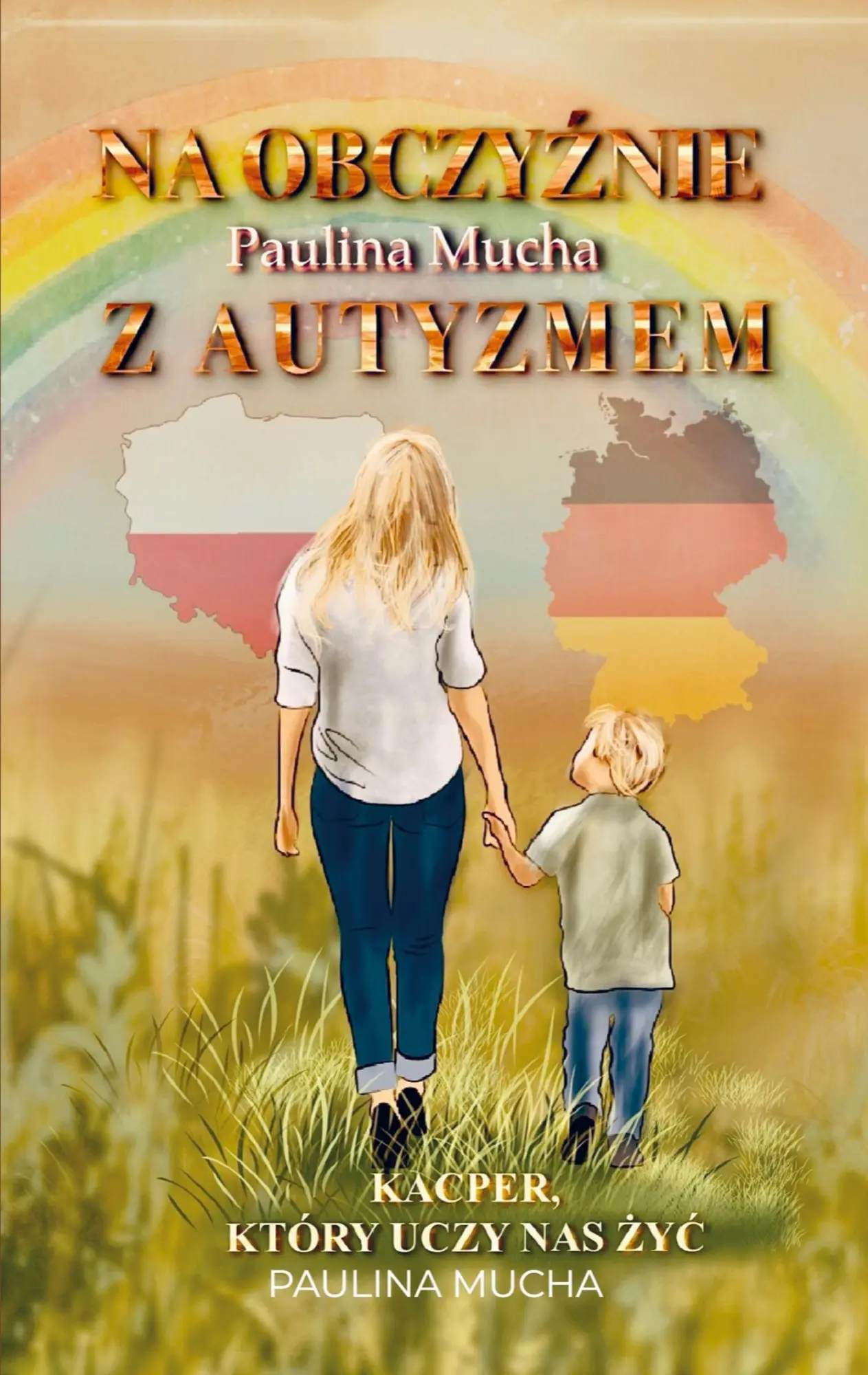 Cover: 9789403808055 | Na obczy¿nie z autyzmem Kacper, który uczy nas ¿y¿ | Paulina Mucha