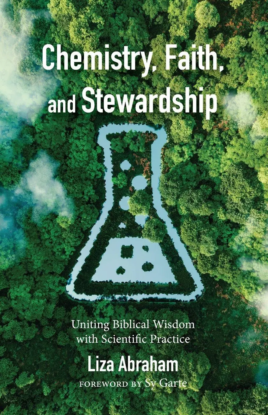 Cover: 9798385258055 | Chemistry, Faith, and Stewardship | Liza Abraham | Taschenbuch | 2025
