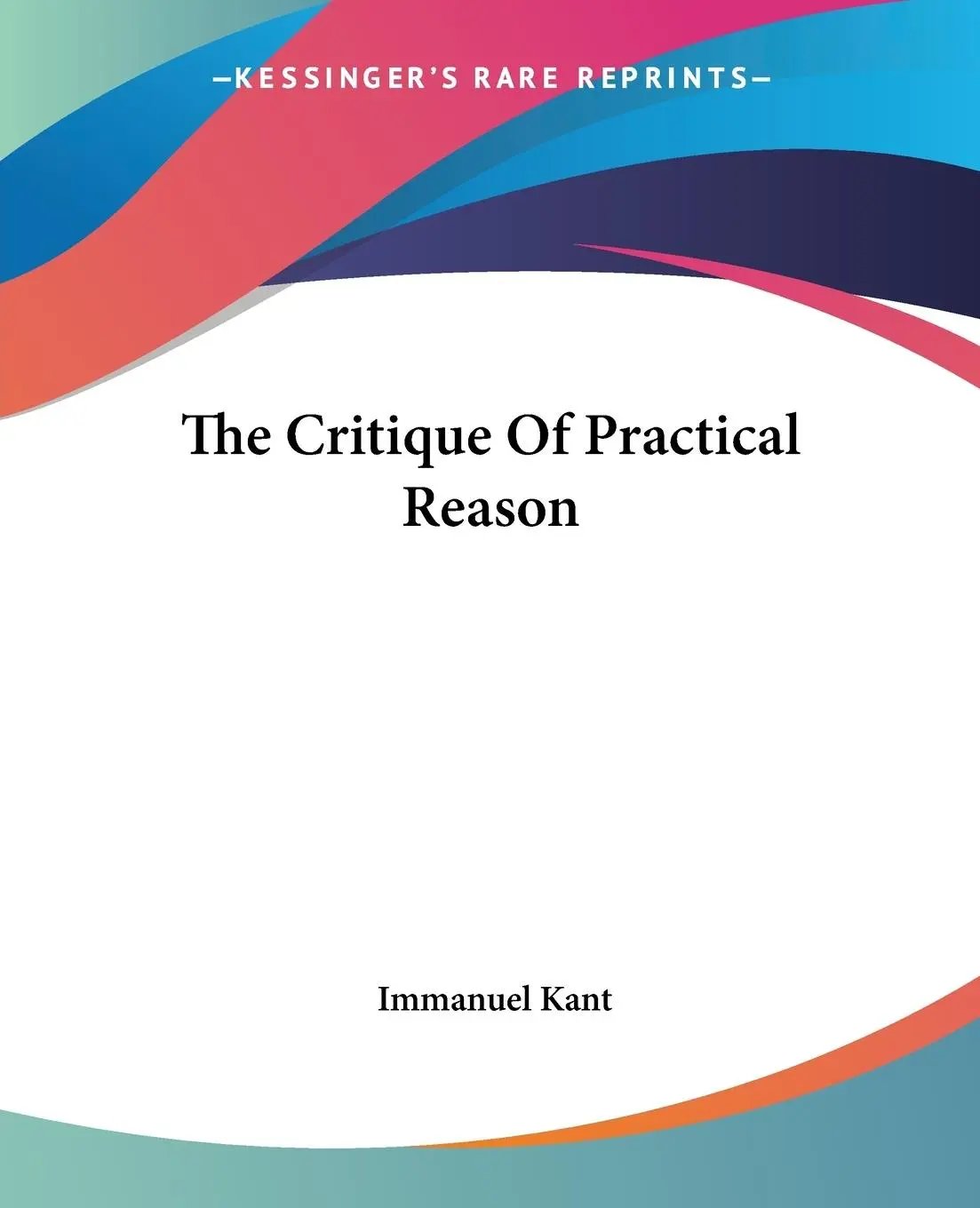 Cover: 9781419158155 | The Critique Of Practical Reason | Immanuel Kant | Taschenbuch | 2004