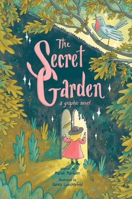 Cover: 9781524858155 | The Secret Garden | A Graphic Novel | Hanna Luechtefeld | Taschenbuch