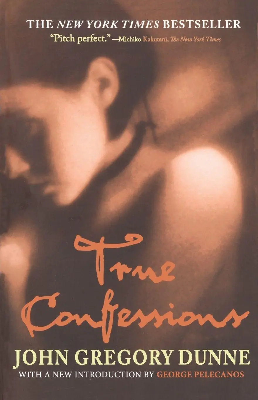 Cover: 9781560258155 | True Confessions | A Novel | John Gregory Dunne (u. a.) | Taschenbuch