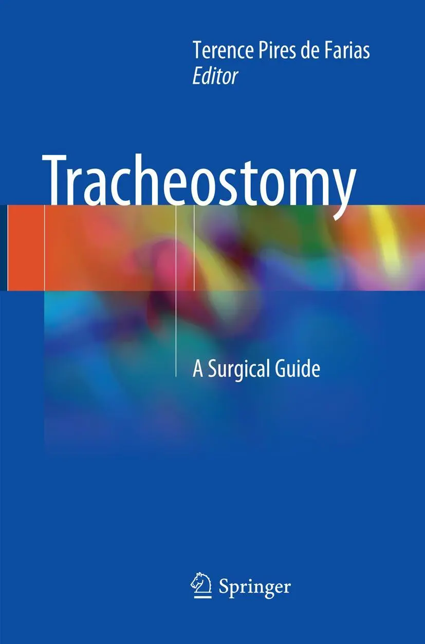 Cover: 9783030098155 | Tracheostomy | A Surgical Guide | Terence Pires de Farias | Buch