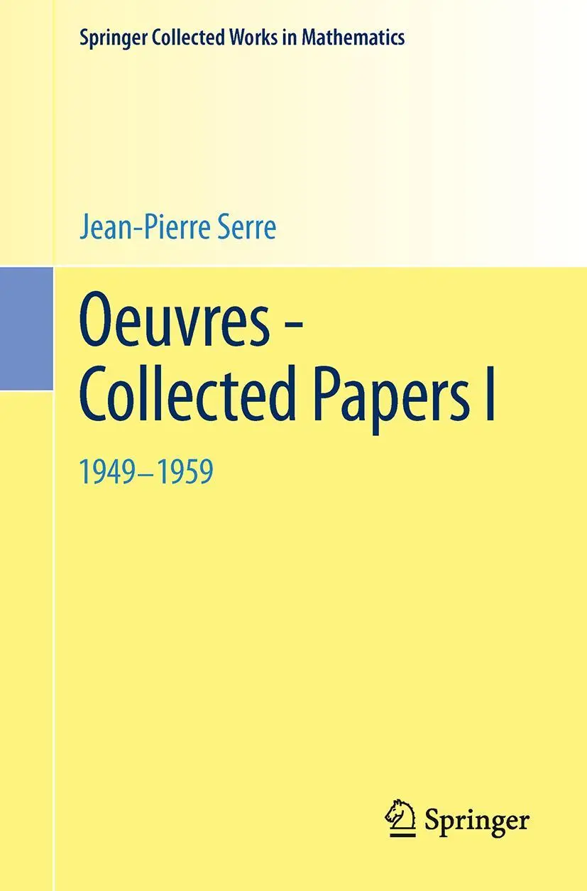 Cover: 9783642398155 | Oeuvres - Collected Papers I | 1949 - 1959 | Jean-Pierre Serre | Buch