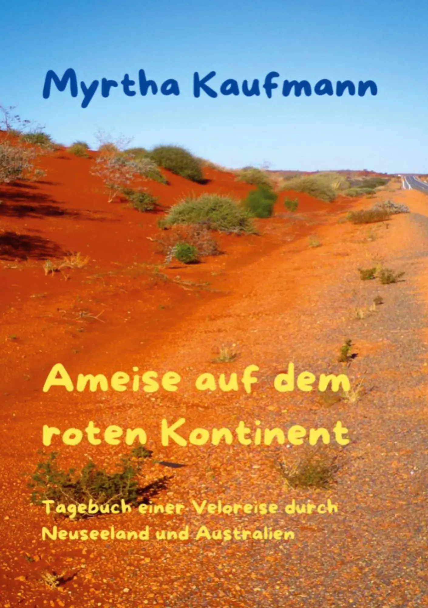 Cover: 9783759768155 | Ameise auf dem roten Kontinent | Myrtha Kaufmann | Taschenbuch | 2025