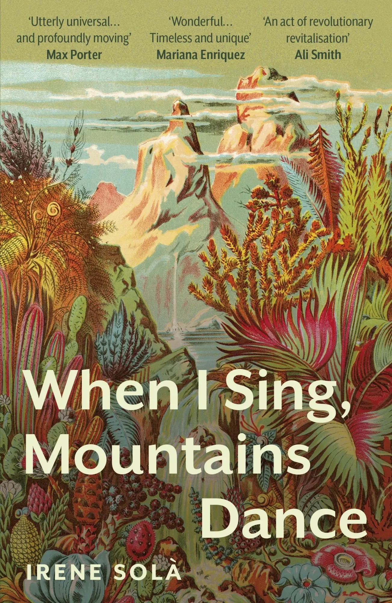 Cover: 9781783788255 | When I Sing, Mountains Dance | Irene Solà | Taschenbuch | Englisch