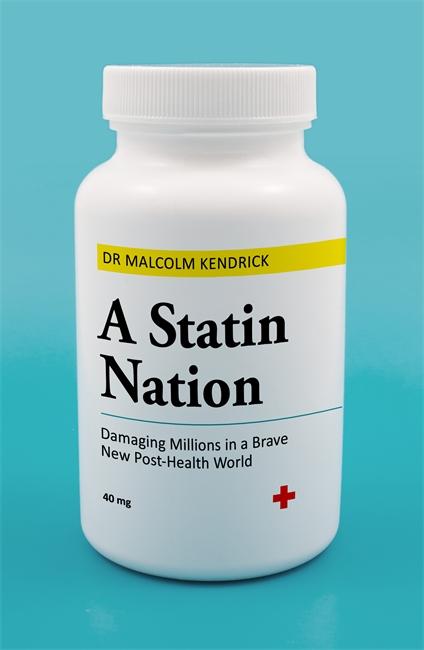 Cover: 9781786068255 | A Statin Nation: Damaging Millions in a Brave New Post-Health World