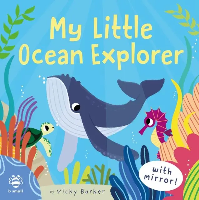 Cover: 9781913918255 | My Little Ocean Explorer | Mirror Book! | Vicky Barker | Buch | 2022