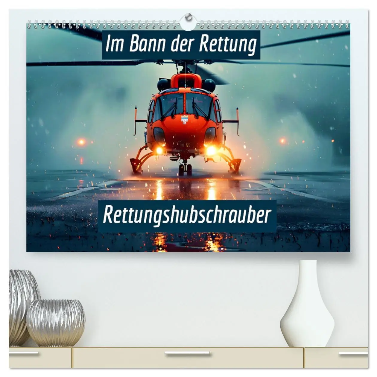 Cover: 9783457258255 | Im Bann der Rettung - Rettungshubschrauber (hochwertiger Premium...