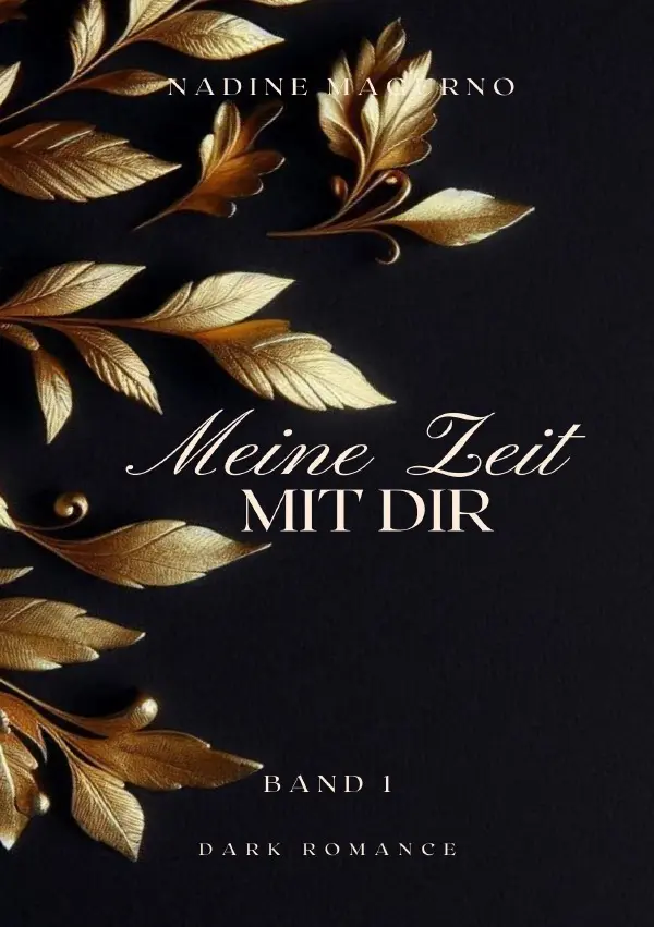 Cover: 9783818778255 | Meine Zeit mit Dir | DE | Nadine Magurno | Taschenbuch | 344 S. | 2025