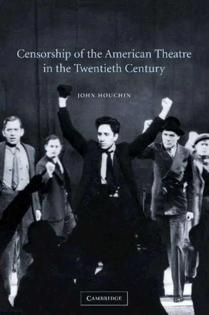 Cover: 9780521108355 | Censorship of the American Theatre in the Twentieth Century | Houchin