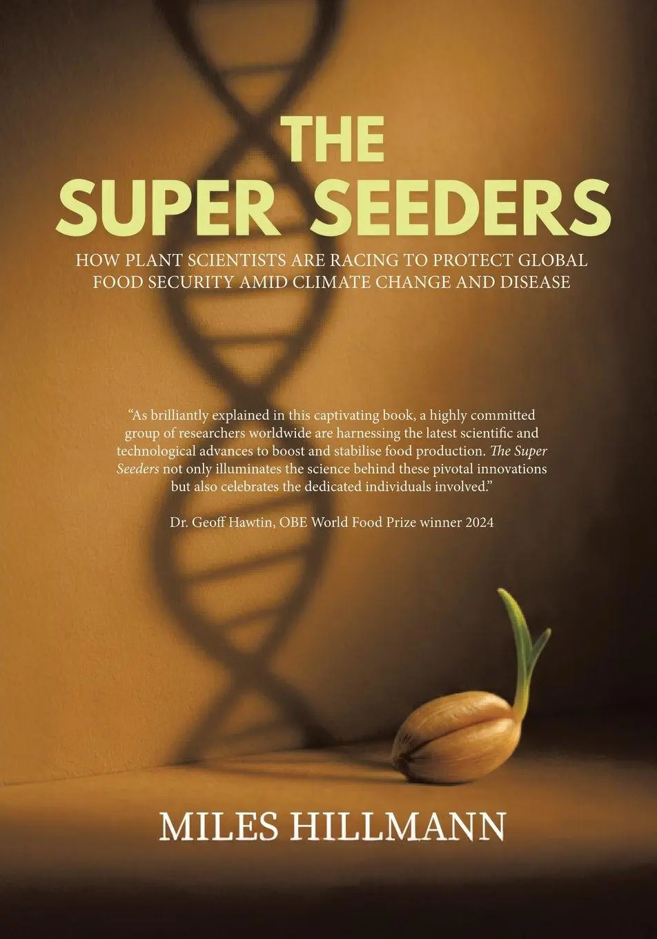 Cover: 9781834188355 | The Super Seeders | Miles Hillmann | Taschenbuch | Englisch | 2026