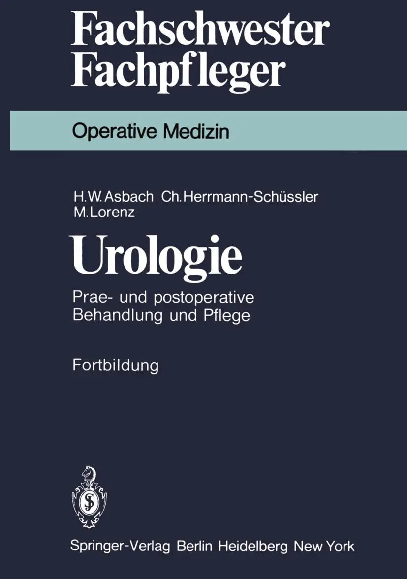 Cover: 9783540098355 | Urologie | Prae- und postoperative Behandlung und Pflege | Taschenbuch