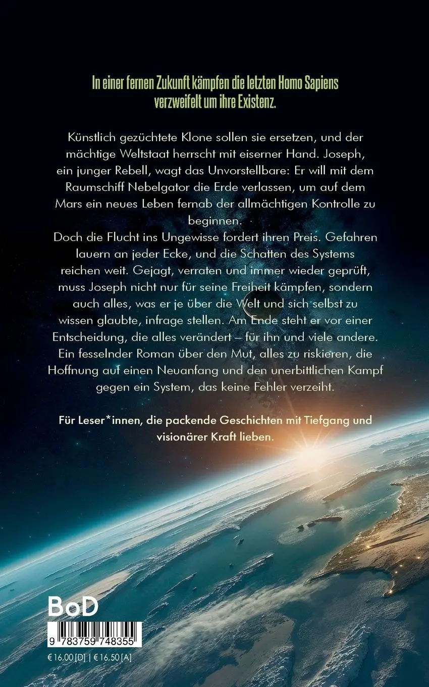 Rückseite: 9783759748355 | Der Weltstaat und Nebelgator | Prophezeiung der letzten Sapiens | Buch