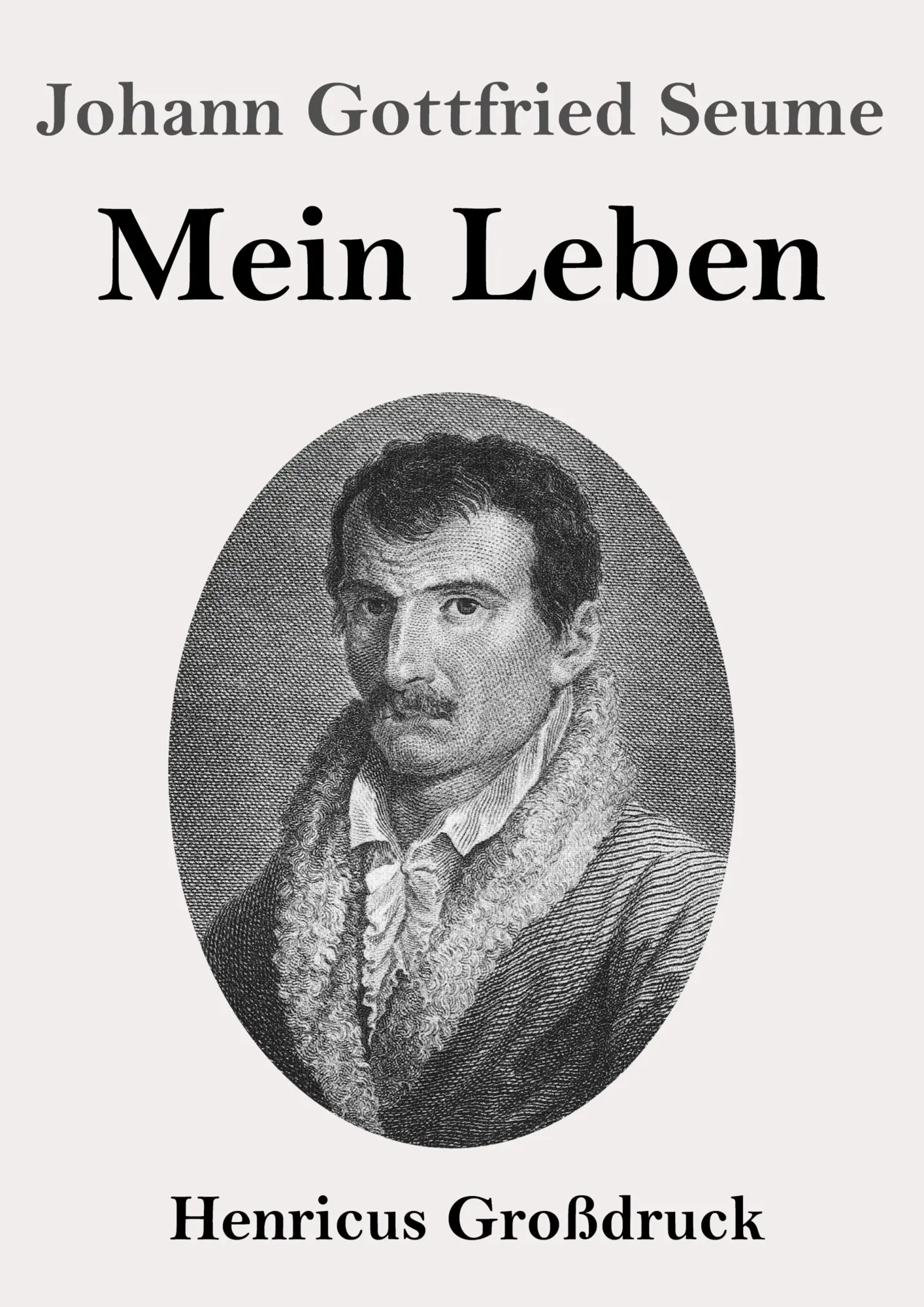 Cover: 9783847858355 | Mein Leben (Großdruck) | Johann Gottfried Seume | Taschenbuch | 100 S.