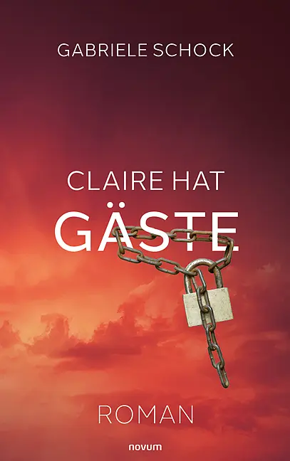Cover: 9783991308355 | Claire hat Gäste | Gabriele Schock | Buch | 178 S. | Deutsch | 2025