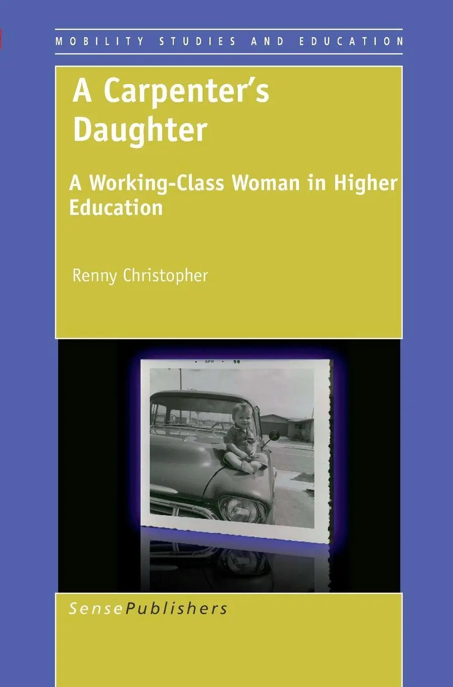 Cover: 9789087908355 | A Carpenter's Daughter | Renny Christopher | Taschenbuch | Englisch